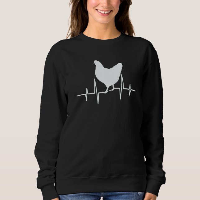 Chicken heartbeat chicken frequency my heart beats sweatshirt (Front)