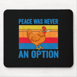 Chicken Hen Peace Was Never An Option Knife Retro  Mouse Pad