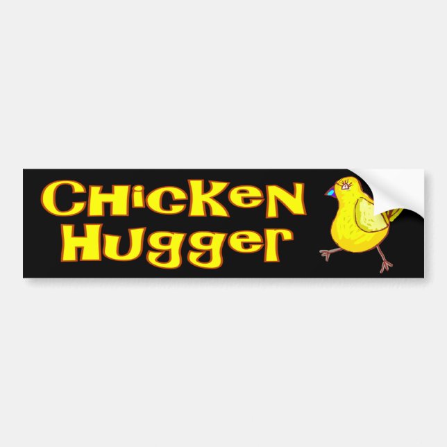 Chicken Hugger Bumper Sticker (Front)