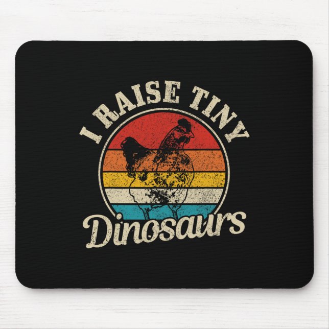 Chicken I Raise Tiny Dinosaurs Farmer Farm Funny G Mouse Pad (Front)