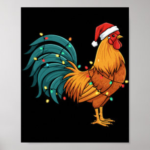 Chicken I Rock A Festive Rooster In A Santa Hat Poster