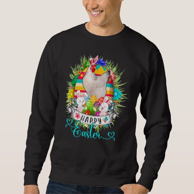 Chicken In Easter Eggs Basket Cute Farmer Happy Ea Sweatshirt (Front)