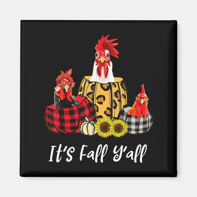 Chicken It's Fall Y'all Leopard Pumpkin Autumn Tha Magnet (Front)