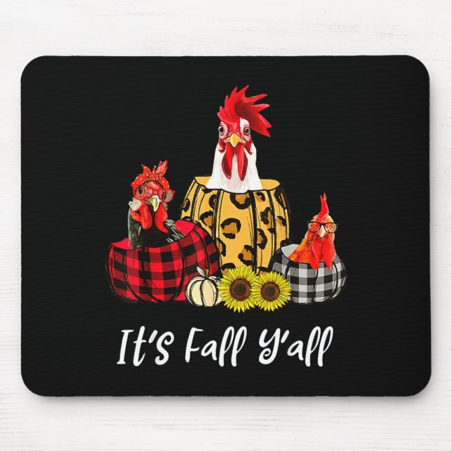 Chicken It's Fall Y'all Leopard Pumpkin Autumn Tha Mouse Pad (Front)