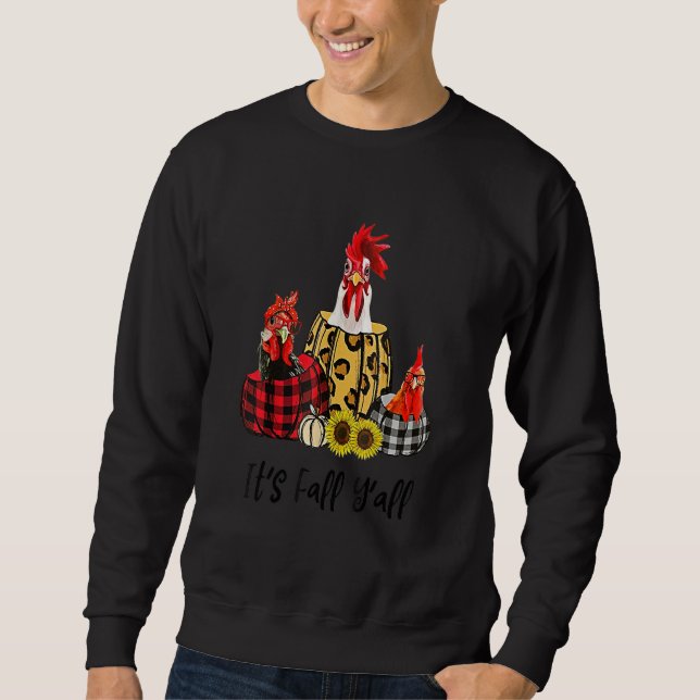 Chicken It's Fall Y'all Leopard Pumpkin Autumn Tha Sweatshirt (Front)