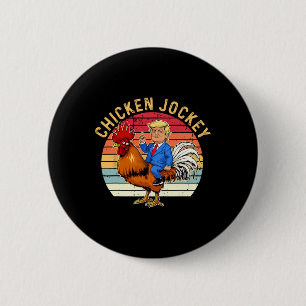 Chicken Jockey Trump Funny Meme 3  6 Cm Round Badge