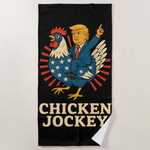 Chicken Jockey Trump Funny Meme Beach Towel