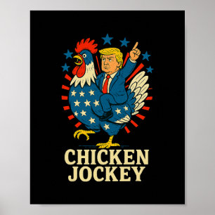 Chicken Jockey Trump Funny Meme Poster