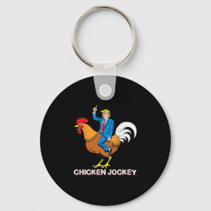 Chicken Jockey Trump Funny Meme Surreal Humor Tee  Key Ring