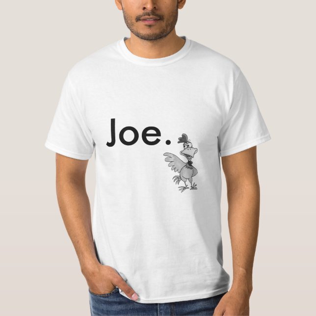 Chicken Joe T-Shirt (Front)