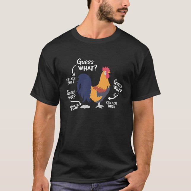 Chicken Joke Guess Why Farm T-Shirt (Front)