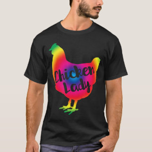 Chicken Lady Tie Dye Pattern Hippie Chick T-Shirt