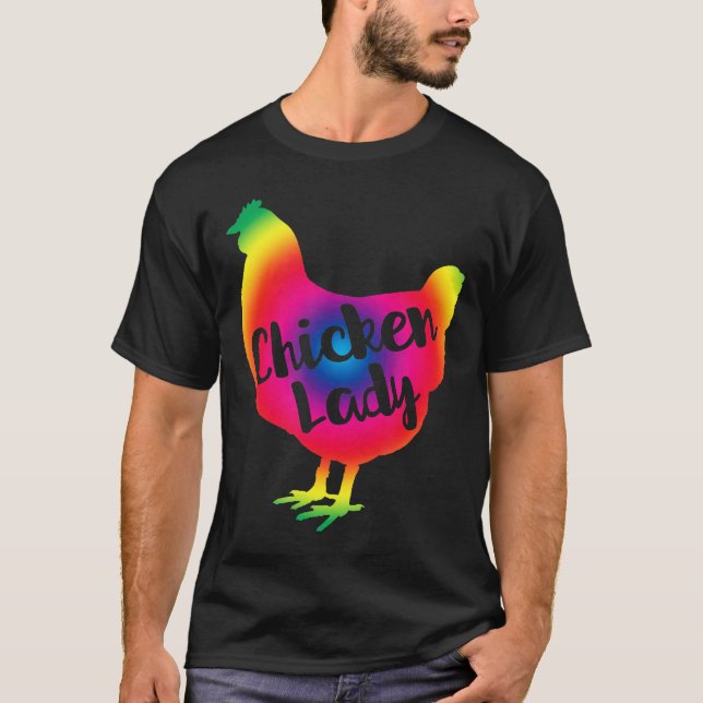 Chicken Lady Tie Dye Pattern Hippie Chick T-Shirt (Front)