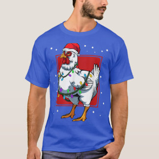 Chicken Lights Fun Santa Cute Celebrat Happy Chris T-Shirt