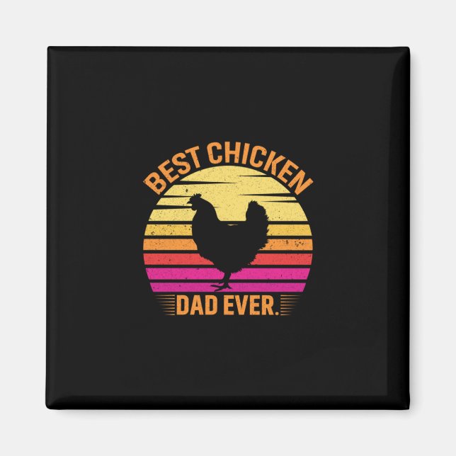 Chicken Lover | Best Chicken Dad Ever Magnet (Front)