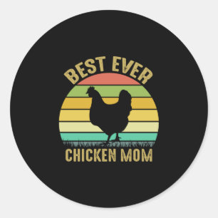 Chicken Lover Best Ever Chicken Mum Classic Round Sticker