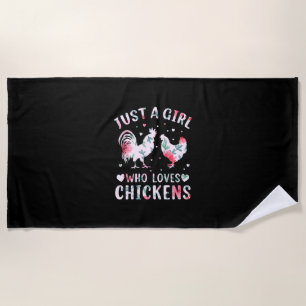 Chicken Lover   Girl Who Loves Chickens Beach Towel