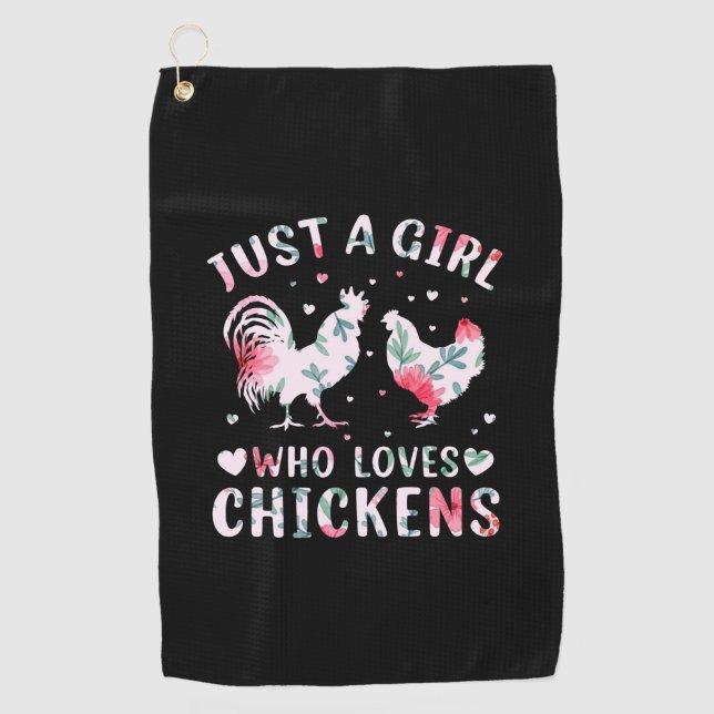 Chicken Lover | Girl Who Loves Chickens Golf Towel (Front)