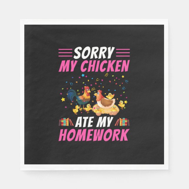 Chicken Lover | My Chicken Ate My Homework Napkin (Front)