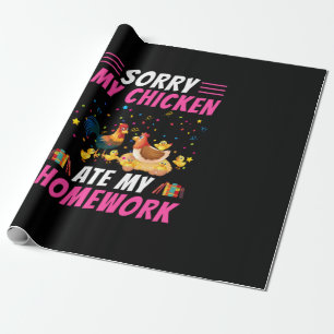 Chicken Lover   My Chicken Ate My Homework Wrapping Paper