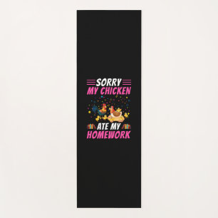 Chicken Lover My Chicken Ate My Homework Yoga Mat