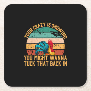 Chicken Lover You Might Wanna Tuck Square Paper Coaster