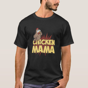 Chicken Mama Cute Pet Animal Mother's Day Chicken T-Shirt