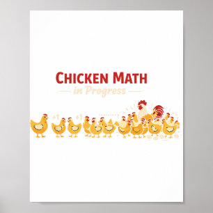Chicken Math Too Many Chickens Ckyard Poultry Humo Poster