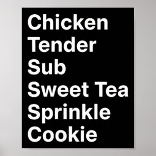 Chicken, Menu Manifesto Chicken Tender Sub Sweet T Poster