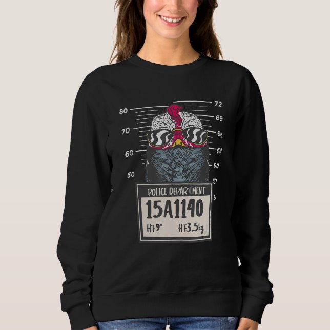 Chicken Mugshot Farming Farmer   Eggs Farm Hen Sweatshirt (Front)