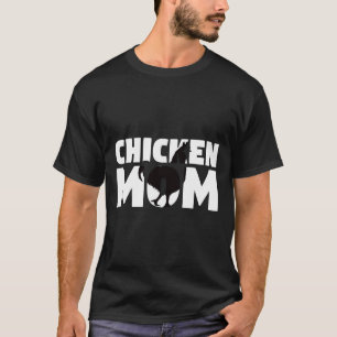 Chicken Mum Chicken T-Shirt