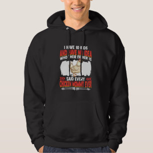 Chicken Mummy Ever Farmer Farming Animals Chicken Hoodie