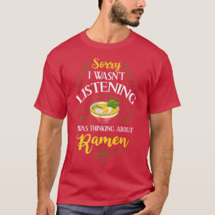 Chicken Noodle Soup Gift Japanese Ramen Bowl  T-Shirt