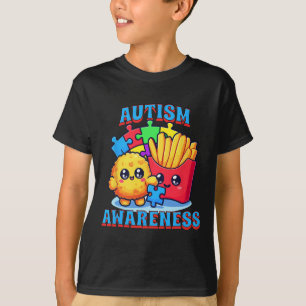 Chicken Nugget And French Fries Autism Awareness T-Shirt