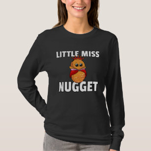 Chicken Nugget For Girls  Chicken Nuggs T-Shirt