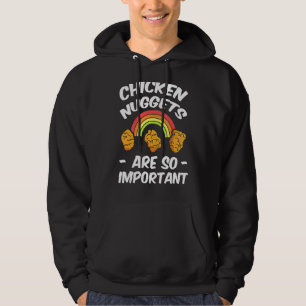 Chicken Nugget I Love Fried Chicken Nugget Fast Fo Hoodie
