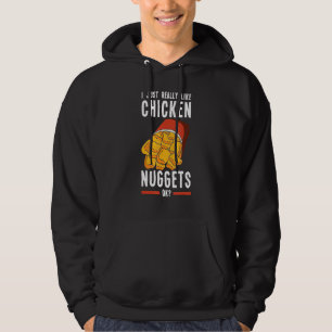 Chicken Nugget I Love Fried Chicken Nugget Fast Fo Hoodie