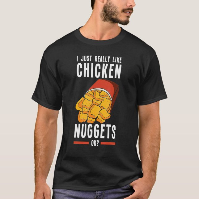 Chicken Nugget I Love Fried Chicken Nugget Fast Fo T-Shirt (Front)