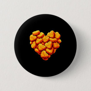 Chicken Nuggets Are My Valentine Heart Funny Valen 6 Cm Round Badge