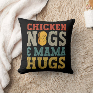 Chicken Nugs and Mama Hugs Toddler Nugget Lover Cushion