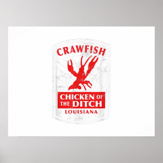Chicken Of The Ditch Cajun Crawfish Boil Poster (Front)