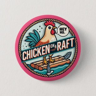 Chicken on a Raft Button