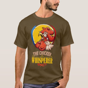 Chicken Owner Gift Poultry Lover Farming Chicken T-Shirt
