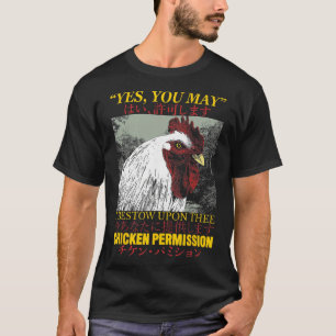 Chicken Permission Vintage Japanese Rooster _1 T-Shirt