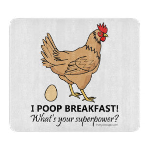 Chicken Poops Breakfast Funny Design Cutting Board