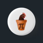 Chicken Pot Pi (and I don't care) 3 Cm Round Badge<br><div class="desc">..and I don't care.  Know your nursery rhymes.  More politically correct than Jimmy Cracking Corn.</div>