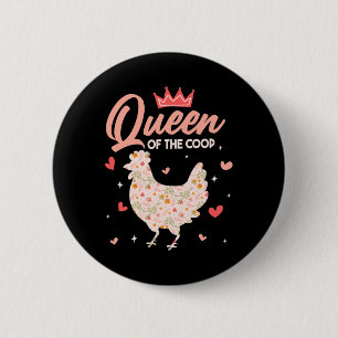 Chicken Queen Chicken Coop Hen Chicken Lover _1 6 Cm Round Badge