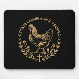 Chicken Raising &amp; Jesus Praising Shirt Men Wom Mouse Pad