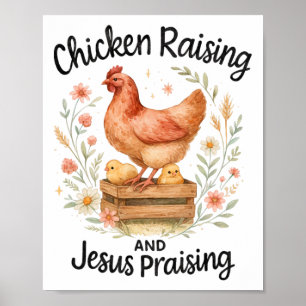 Chicken Raising And Jesus Praising Farmhouse Water Poster