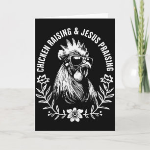 Chicken Raising And Jesus Praising Funny Faith Gif Card